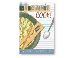 I Can't Cook Cookbook